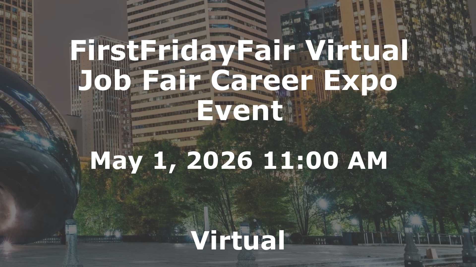 FirstFridayFair Virtual Job Fair Career Expo Event event image